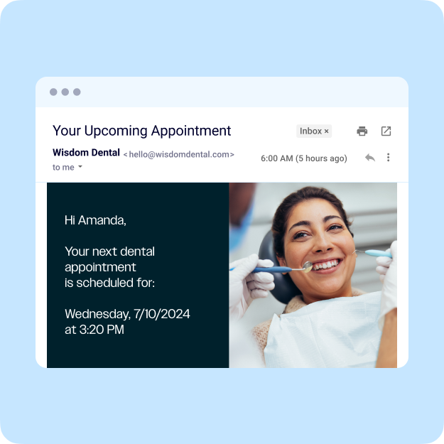 Mock-up of an email following up with a dental customer reminding them about their next appt.